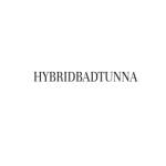 hybridbadtunna Profile Picture